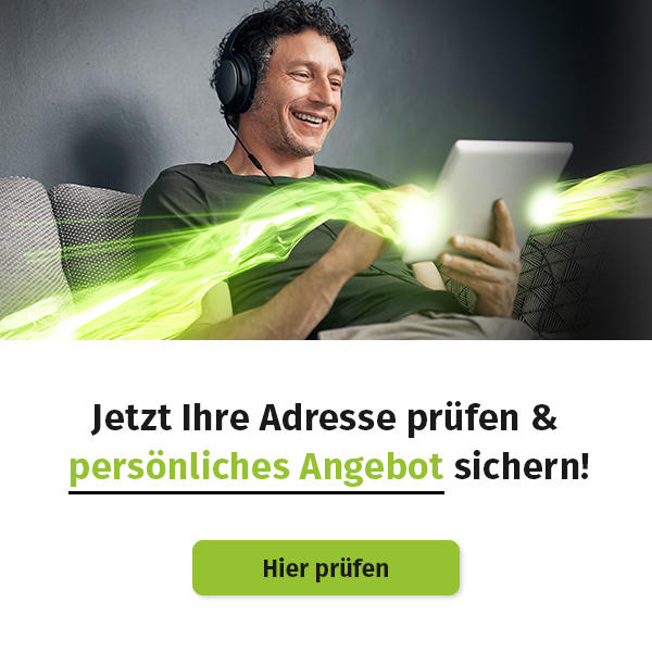 Jetzt Ihre Adresse prüfen & persönliches Angebot sichern!
